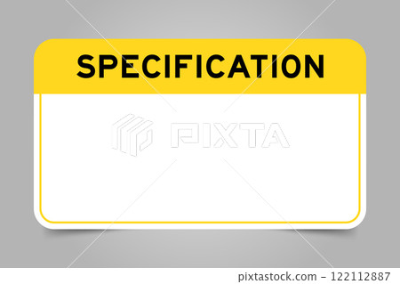 Label banner that have yellow headline with word specification and white copy space, on gray background 122112887
