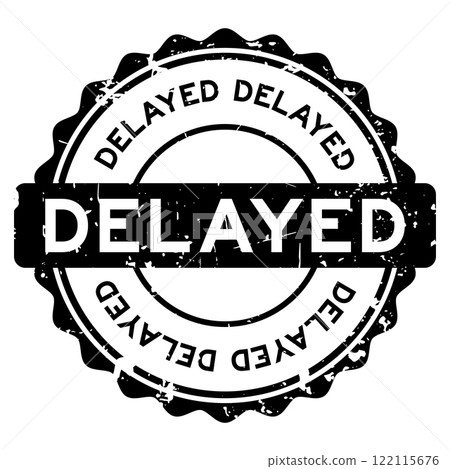 Grunge black delayed word round rubber seal stamp on white background Grunge black delayed word round rubber seal stamp on white background 122115676