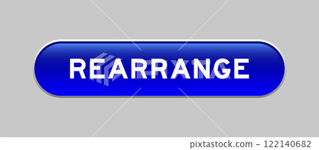 Blue color capsule shape button with word rearrange on gray background 122140682