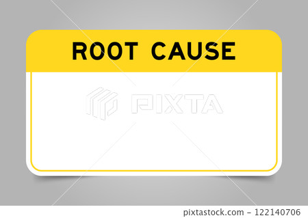 Label banner that have yellow headline with word root cause and white copy space, on gray background 122140706