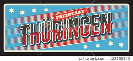 Germany Thuringen Freistaat metal plate, vector German travel destination tin sign. German land state and city entry welcome vintage banner with emblem flag and tagline, Deutschland plaque Germany Thuringen Freistaat metal plate, vector German travel destination tin sign. German land state and city entry welcome vintage banner with emblem flag and tagline, Deutschland plaque 122160300