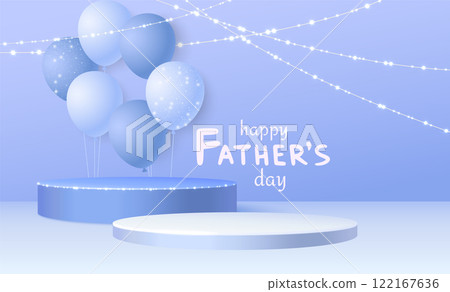 3D round podiums - festive Father day composition 122167636