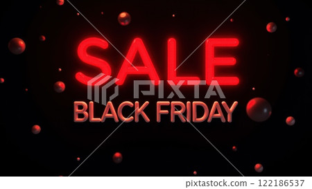 Glowing Black Friday Sale Sign Neon Text with Huge Discounts on a Dark Background 122186537