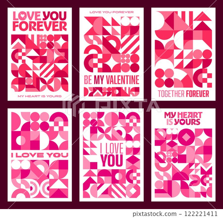 Valentines day flyers with geometric shapes and patterns. Vector holiday greeting cards with romantic phrases like love you forever, together forever, be my valentine, I love you, my heart is yours 122221411