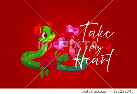Take My Heart, Valentine Day quote phrase for love holiday greeting card, vector poster. Funny snake with heart balloons and roses flowers for Valentine day holiday love phrase or romantic quote Take My Heart, Valentine Day quote phrase for love holiday greeting card, vector poster. Funny snake with heart balloons and roses flowers for Valentine day holiday love phrase or romantic quote 122221743