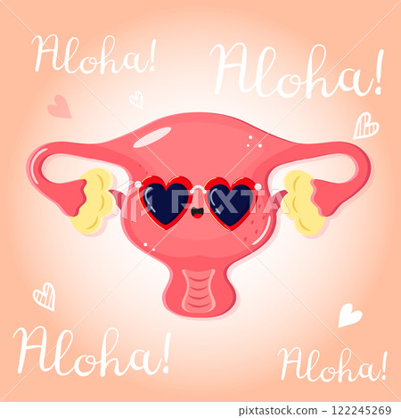 Cartoon Uterus wearing sunglasses saying Aloha on a pink background. 122245269