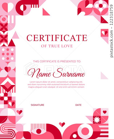 Valentines day certificate template with geometric shapes. Vector vertical romantic, minimalist, elegant template titled Certificate of True Love, framed with abstract pink and red patterns and hearts Valentines day certificate template with geometric shapes. Vector vertical romantic, minimalist, elegant template titled Certificate of True Love, framed with abstract pink and red patterns and hearts 122318759