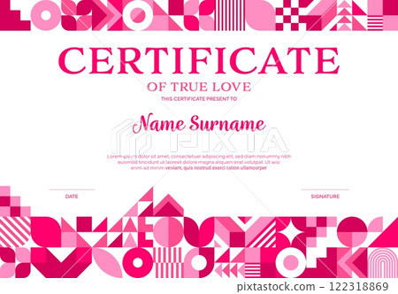 Valentines day certificate diploma template with geometric shapes. Vector charming and elegant certificate of true love in shades of pink featuring abstract patterns along the top and bottom borders Valentines day certificate diploma template with geometric shapes. Vector charming and elegant certificate of true love in shades of pink featuring abstract patterns along the top and bottom borders 122318869