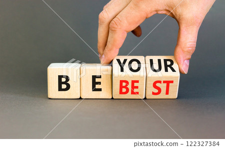 Motivational be your best symbol. Concept words Be your best on beautiful wooden block. Beautiful grey background Businessman hand. Business motivational be your best concept. Copy space. Motivational be your best symbol. Concept words Be your best on beautiful wooden block. Beautiful grey background Businessman hand. Business motivational be your best concept. Copy space. 122327384
