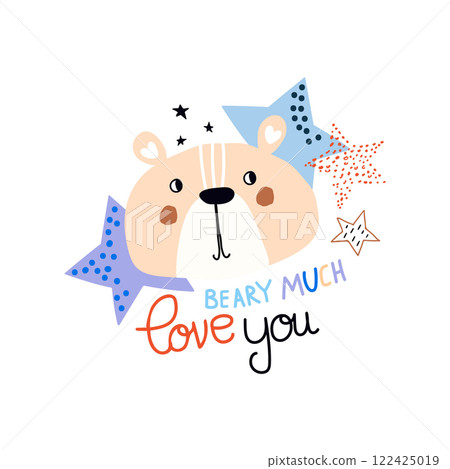 Cartoon bear face with a lettering quote. Funny bear head great for apparel prints, poster, cards. Vector illustration 122425019