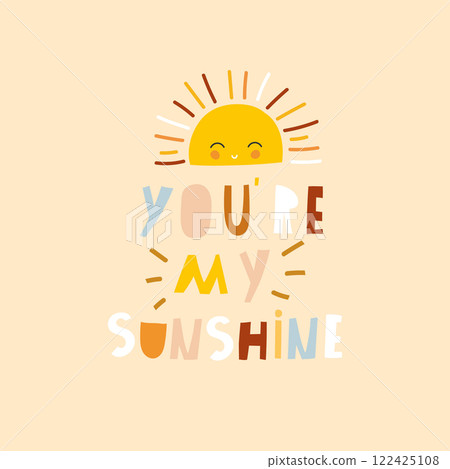 Cartoon sun character with hand drawn lettering isolated on white. You are my sunshine. Great for poster, card, apparel print, decor. Vector illustration Cartoon sun character with hand drawn lettering isolated on white. You are my sunshine. Great for poster, card, apparel print, decor. Vector illustration 122425108