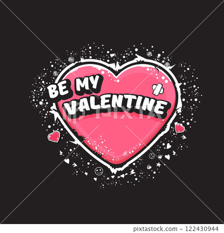 Be my Valentine romance greeting card with grunge cartoon vintage heart. Be my Valentine t-shirt, banner, apparel, sticker design template ready for printing, vector illustration 122430944