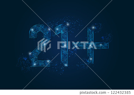 Abstract isolated blue image of 21 plus only censored. Polygonal low poly wireframe illustration looks like stars in the black night sky in space or flying glass shards. 122432385