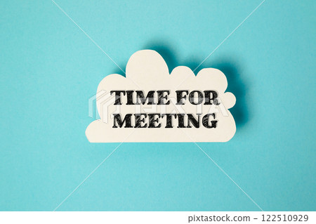 White cloud with the words time for meeting written in black 122510929
