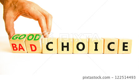 Good or bad choice symbol. Concept words Good choice or Bad choice on beautiful wooden blocks. Beautiful white table white background. Businessman hand. Business good bad choice concept. Copy space. Good or bad choice symbol. Concept words Good choice or Bad choice on beautiful wooden blocks. Beautiful white table white background. Businessman hand. Business good bad choice concept. Copy space. 122514493