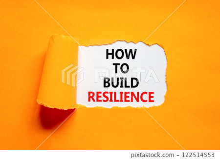 How to build resilience symbol. Concept words How to build resilience on beautiful white paper. Beautiful orange table orange background. Business and how to build resilience concept. Copy space. How to build resilience symbol. Concept words How to build resilience on beautiful white paper. Beautiful orange table orange background. Business and how to build resilience concept. Copy space. 122514553