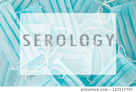 A blue sign with a bunch of masks on it that says Serology A blue sign with a bunch of masks on it that says Serology 122515797