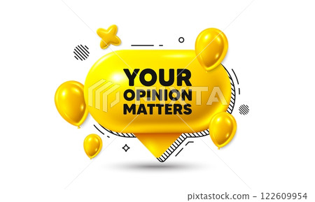 Birthday speech bubble 3d icon. Your opinion matters tag. Survey or feedback sign. Client comment. Opinion matters chat offer. Speech bubble balloons banner. Text box balloon. Vector Birthday speech bubble 3d icon. Your opinion matters tag. Survey or feedback sign. Client comment. Opinion matters chat offer. Speech bubble balloons banner. Text box balloon. Vector 122609954