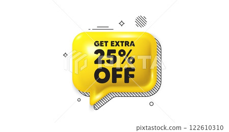 3d speech bubble icon. Get Extra 25 percent off Sale. Discount offer price sign. Special offer symbol. Save 25 percentages. Extra discount chat talk message. Speech bubble banner. Vector 3d speech bubble icon. Get Extra 25 percent off Sale. Discount offer price sign. Special offer symbol. Save 25 percentages. Extra discount chat talk message. Speech bubble banner. Vector 122610310