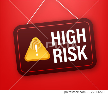 Hanging Sign Warns of High Risk with Exclamation Point 122666519