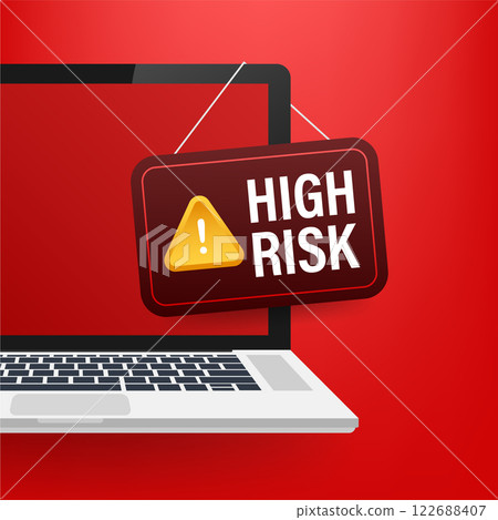 High risk sign hanging from laptop screen showing warning alert notification 122688407
