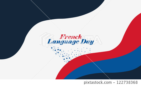 French Language Day Celebrating the Beauty of Francophonie French Language Day Celebrating the Beauty of Francophonie 122738368