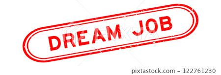 Grunge red dream job word rubber seal stamp on white background 122761230