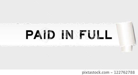 Ripped gray paper background that have word paid in full under torn part 122762788