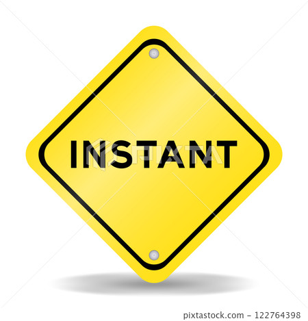 Yellow color transportation sign with word instant on white background Yellow color transportation sign with word instant on white background 122764398