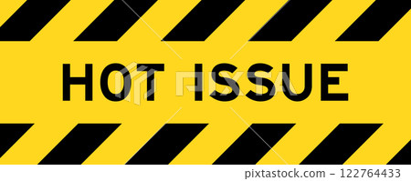 Yellow and black color with line striped label banner with word hot issue Yellow and black color with line striped label banner with word hot issue 122764433
