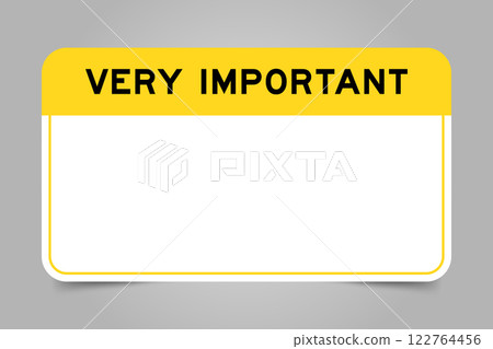 Label banner that have yellow headline with word very important and white copy space, on gray background Label banner that have yellow headline with word very important and white copy space, on gray background 122764456