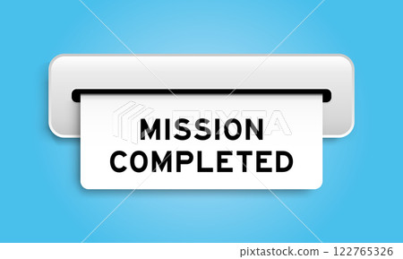 White coupon banner with word mission completed from machine on blue color background White coupon banner with word mission completed from machine on blue color background 122765326