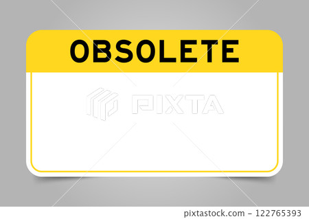 Label banner that have yellow headline with word obsolete and white copy space, on gray background 122765393