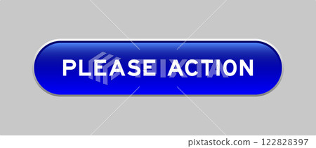 Blue color capsule shape button with word please action on gray background Blue color capsule shape button with word please action on gray background 122828397