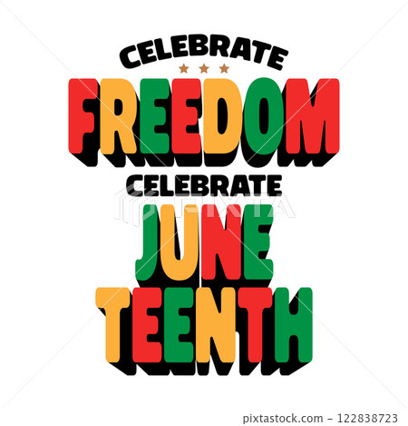 Celebrate Freedom Juneteenth June 19 Typography  122838723