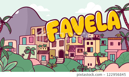 Brazilian favela landscape. Cute bright vector illustration with lettering Brazilian favela landscape. Cute bright vector illustration with lettering 122956845