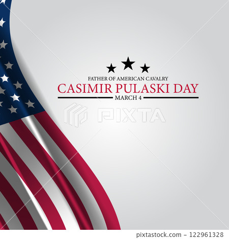 Honoring the Legacy of Casimir Pulaski on March 4th Honoring the Legacy of Casimir Pulaski on March 4th 122961328