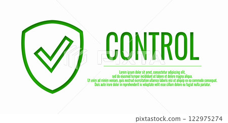 Word CONTROL. Banner shield check mark icon. Place for your text. Cope space. Vector illustration Word CONTROL. Banner shield check mark icon. Place for your text. Cope space. Vector illustration 122975274