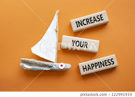 Increase your Happiness symbol. Concept words Increase your Happiness on wooden blocks. Beautiful orange background with boat. Business and Increase your Happiness concept. Copy space Increase your Happiness symbol. Concept words Increase your Happiness on wooden blocks. Beautiful orange background with boat. Business and Increase your Happiness concept. Copy space 122991919