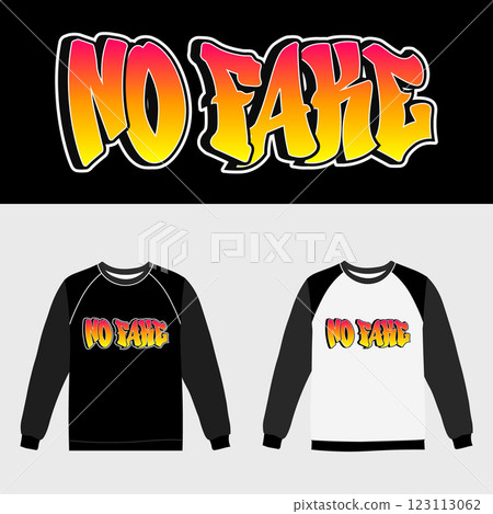 Colorful sweatshirt designs featuring a vibrant No Fake graphic presented against contrasting backgrounds. long sleeve t-shirt designs 123113062