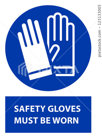Safety gloves must be worn in this area. Wear gloves sign Safety gloves must be worn in this area. Wear gloves sign 123133005