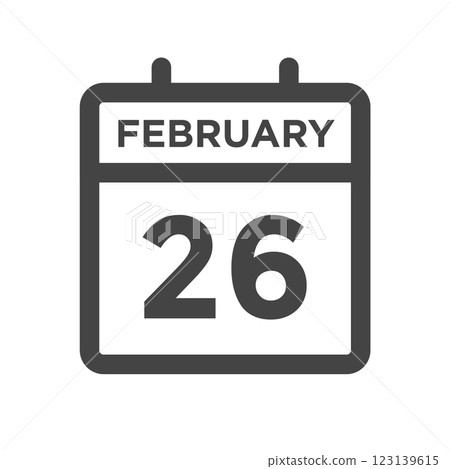 February 26 Calendar Day or Calender Date for Deadlines or Appointment 123139615