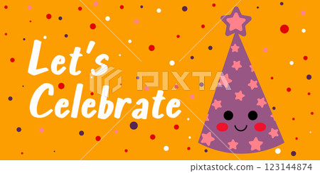 Party Hat and Confetti with Let s Celebrate Text on Orange Background Party Hat and Confetti with Let s Celebrate Text on Orange Background 123144874