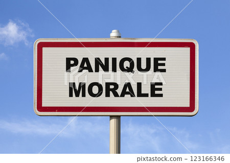 Moral panic - French entry city sign Moral panic - French entry city sign 123166346