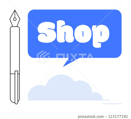 Fountain pen beside blue speech bubble containing the word Shop and cloud-like shape. Ideal for online stores stationery branding e-commerce websites marketing materials promotional content Fountain pen beside blue speech bubble containing the word Shop and cloud-like shape. Ideal for online stores stationery branding e-commerce websites marketing materials promotional content 123177192