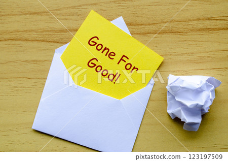 Good For Good text on yellow paper in an envelope. Resignation concept. 123197509