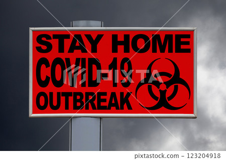 Stay home, COVID-19 outbreak - Billboard Stay home, COVID-19 outbreak - Billboard 123204918