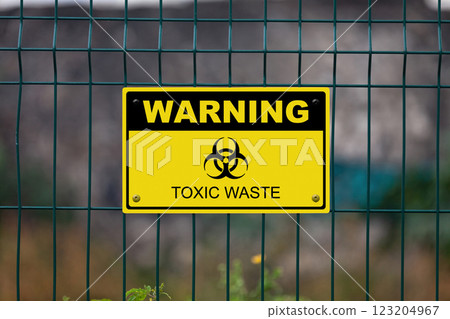 Warning - Toxic Waste Warning - Toxic Waste 123204967