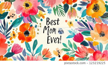 Bright and Joyful Watercolor Mothers Day Card with Colorful Floral Design and Handwritten Font 123219225
