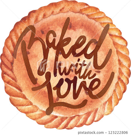 Baked with Love. A traditional watercolor closed round pie with a hand-lettered inscription on top. Baked with Love. A traditional watercolor closed round pie with a hand-lettered inscription on top. 123222806